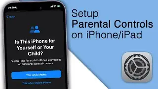 How to Set Up Parental Controls on iPhone/iPad! [2023]