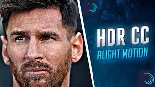 New Sharpen HDR CC Preset Xml | One Of Best CC Preset Xml | Alight motion Preset Xml 