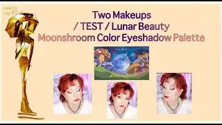 Two Makeups /TEST/ Lunar Beauty Moonshroom Color Eyeshadow Palette☀️𝑴𝒂𝒌𝒆𝒖𝒑 𝒕𝒆𝒄𝒉𝒏𝒊𝒒𝒖𝒆𝒔 𝒇𝒐𝒓 𝒐𝒗𝒆𝒓 60 ☀️
