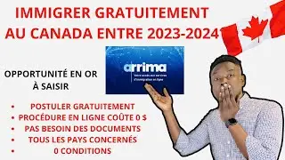 NOUVEAU PROGRAMME GRATUIT D'IMMIGRATION AU CANADA 🇨🇦 ENTRE 2023-2024 COMMENT POSTULER 100% GRATUIT