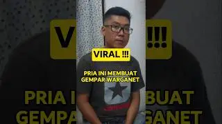 PRIA INI BERHASIL GEMPARKAN WARGANET 🤭