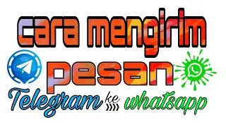 cara mengirim pesan dari telegram ke whatsapp