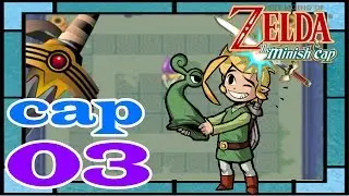 The Legend of Zelda: The Minish Cap | Cap: 3 | Primer elemento.