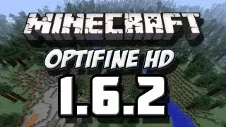Как установить Optifine 1.6.2 + Forge