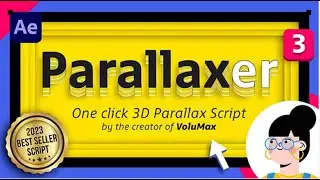 PARALLAXER 3 | One click 3D Parallax Script - After Effects Template