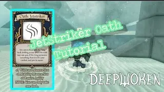 How To Obtain Jetstriker Oath! | Deepwoken