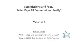 S02 Commissions Seller Pays All Commissions  Really  Video 1 of 2