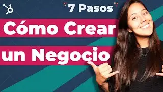 Claves para CREAR UN NEGOCIO en 7 pasos [Plantilla gratis]