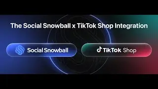 Social Snowball is now integrated with TikTok