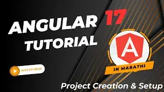 Angular 17 Tutorial for beginners | Marathi | Angular Setup | Part 1