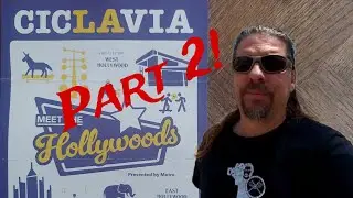 CICLAVIA Lets walk with the Bike Festival through Hollywood! Part 2!