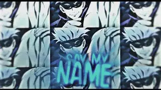 [AMV] Say My name - Remake V1sper