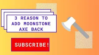 3 Reason To Add Moonstone Axe Back | bloxd.io