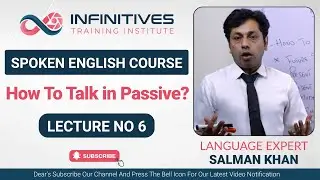 How to talk in  Passive?  | Spoken English Course Lecture 6