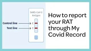 How to report a rapid antigen test (RAT) in My Covid Record