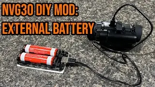 Making An External Battery Pack for the NVG30 #nightvision