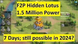 F2P Hidden Lotus 1.5M Power | Rise of Kingdoms F2P