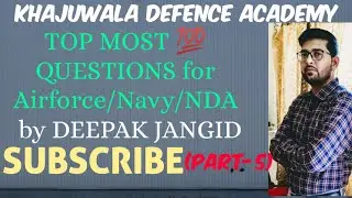TOP MOST 100 QUESTIONS for Airforce/Navy/NDA