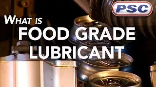 What is a Food Grade Lubricant?