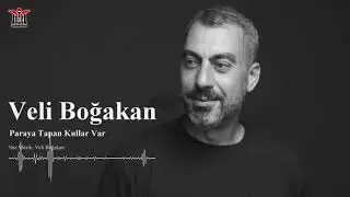Veli Boğankan - Paraya Tapan Kullar Var | © 2024 Mim Production