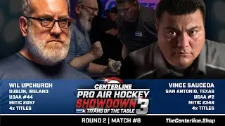 Pro Air Hockey Showdown #3 - Match 8 - Vince Sauceda vs Wil Upchurch