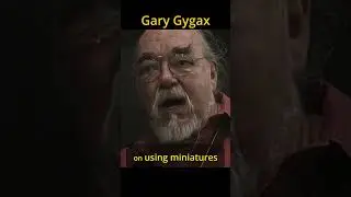 Gary Gygax - using miniatures in D&D
