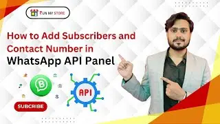 How To Add Subscriber in WhatsApp API  Panel | Botkida | Runmystore | WhatsApp AI Chatbot