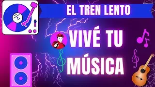 El tren lento - Lucho Vásquez