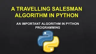 | Travelling salesman implementation in python (6 lines of code) | | Python Tutorials|