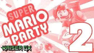 Checking Out: Super Mario Party - Nintendo Switch (Part 2)