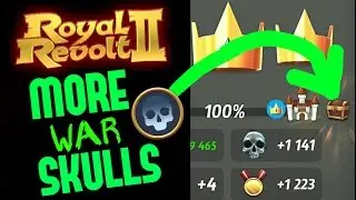 ROYAL REVOLT 2 - HOW TO GET MORE SKULLS IN WARS (tips)