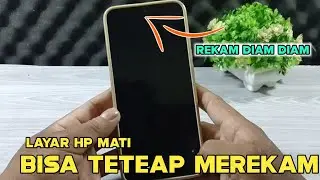 Cara merekam video di hp dengan kondisi layar mati- rekam video secara diam diam
