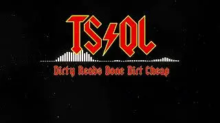 TS/QL - Dirty Reads (Done Dirt Cheap) Live at Data Moshpit 2023