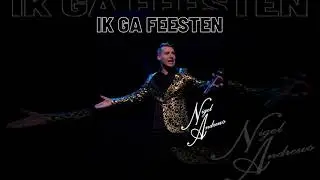 Nigel Andrews - Ik ga feesten (Lyrics video)
