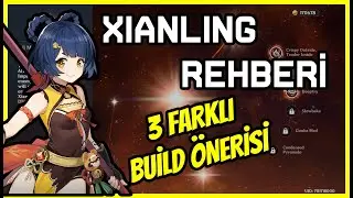 XİANLİNG REHBERİ | 3 Build Önerisi | Buffer & Pyro & Main DPS | Genshin Impact Türkçe Rehber