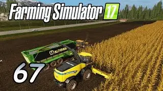 FS17 ● Goldcrest Valley ● Серия 67 - Убираем кукурузу на силос