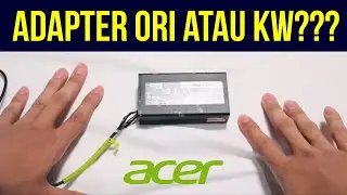 ORIGINAL atau KW ? Bongkar Isi Adapter Charger Acer