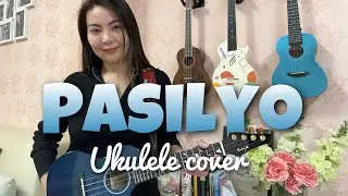 PASILYO | Sunkissed Lola | UKULELE COVER