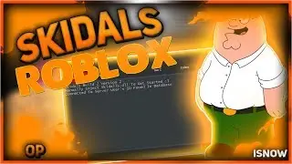 [NEW]  🔥[OMG]🔥ROBLOX EXPLOIT: SKIDALS | LUA C, SCRIPT EXECUTOR! OP COMMANDS!