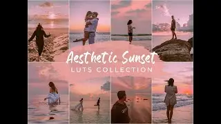 Aesthetic Sunset LUTs for Premiere Pro, After Effect, Final Cut Pro