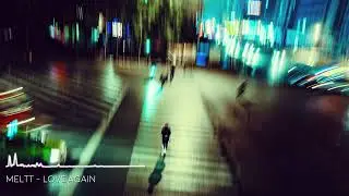 Meltt - Love Again (8D Music)