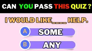 Some or Any Quiz ||English Grammar||Part 2 