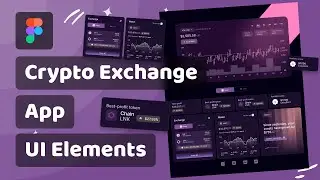 8 Must-Have UI Elements for Crypto Exchange App Design in Figma