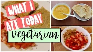 What I Ate Today (Vegetarian)