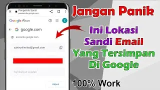 Cara Melihat Sandi Email Yang Tersimpan Di Google