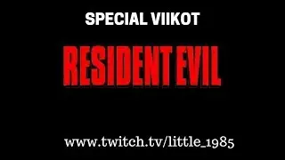 Resident Evil Special Viikot Teaser