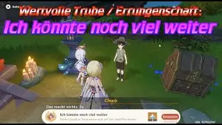 Genshin Impact Inazuma: Versteckte Errungenschaft / Wertvolle Truhe : Ich könnte noch viel weiter