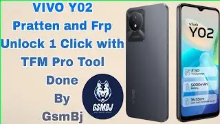 VIVO Y02 Pratten and Frp Unlock 1 Click with TFM Pro Tool Done By GsmBj 