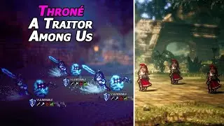 Throné, A Traitor Among Us (Showcase) - Octopath Traveler II