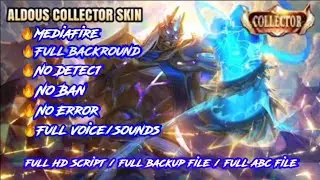ALDOUS COLLECTOR SKIN SCRIPT - FULL BACKROUND/SOUND || MEDIAFIRE